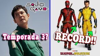 Squid Game 2 ¿y 3? - Récord Deadpool y Wolverine - Avengers Doomsday y más. 🎬📽️