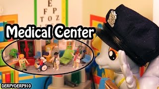 MLP Medical Emergency!! 2  Playmobil Hospital/Medical Center My Little Pony Review/Parody/Spoof