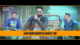 Jab Hum Padheya karte the - Parmish Verma New Punjabi Song Whatsapp Status Video Lyrics 2020