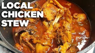 THE BEST UGANDAN CHICKEN STEW: CHICKEN STEW RECIPE