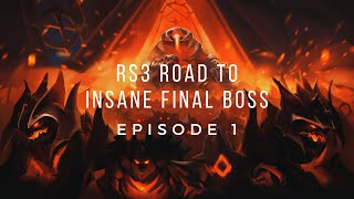 RS3 Road to Insane Final Boss! No PvM Guides - Episode 1 [Heart of Gielinor]