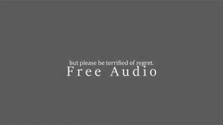 Free Audio - Terrified of regret.