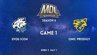 EVOS ICON vs ONIC PRODIGY Match 1 | MDL ID Season 6 Week 2 Day 1