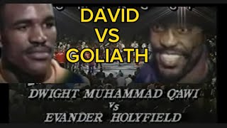 HOLLYFIELD VS QAWI / BATTLE OF DAVID & GOLIATH