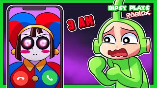 🌈 Don't Call AMAZING DIGITAL CIRCUS at 3 AM! | Dipsy Plays Roblox Don't Call At 3AM