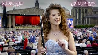 ANDRÉ RIEU W KINIE • Flecistka Maja Jasińska zaprasza po polsku na nowy koncert „Potęga miłości”