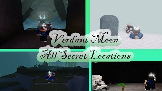 Verdant Moon - All SECRET Locations Guide