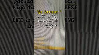 Be Patient #trending #shorts #viralvideo #satisfaying #ofw #shortvideo #trendingvideo #quotes #love