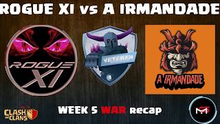 ROGUE XI vs A IRMANDADE | EWL S6 VETERAN | WEEK 5