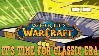 WHY NOW IS THE TIME FOR YOU TO JOIN WOW CLASSIC ERA