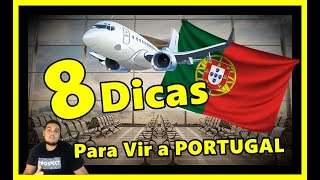 8 PASSOS PARA CONSEGUI CHEGAR EM PORTUGAL