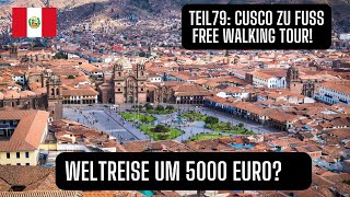 Kostenlose Stadtführung in Cusco mit atemberaubender Aussicht! 🚶‍♂️🏞️ Die schönste Stadt Perus?