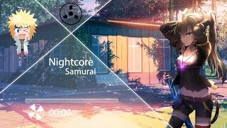 Nightcore - Samurai