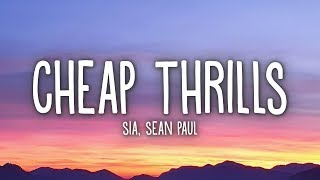 Sia , Sean Paul | Cheap Thrills Lyrics