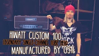 HiWatt Custom 100 Legendary tube head a large review