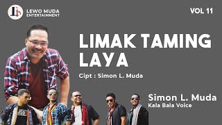 LIMAK TAMING LAYA - Simon L. Muda ft Kala Bala Voice