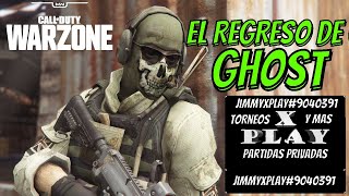 Ghost Vuelve 💀 Warzone Call of Duty Modern Warfare Directo Xplay 0 Patidas Privadas Temporada 6 🔥