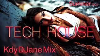 Kdy D Jane  ♨️  Summer TecHouse  Mix 2021