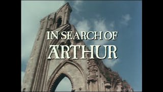 In Search of the Dark Ages - Ep. 2 - In Search of Arthur