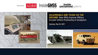 Inside GNSS KVH Webinar Unjammable and Tough on the Ground 05 18 21 Recording