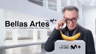 Tráiler de 'Bellas Artes', telecomedia que Movistar+ estrena el jueves, 11 de abril.