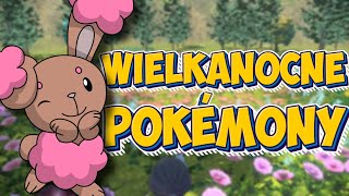 WIELKANOCNA DRUŻYNA POKÉMON!!