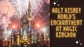 Walt Disney World's Enchantment at Magic Kingdom | Full Firework Display run through