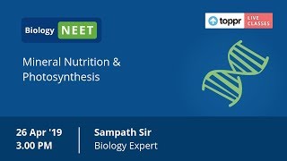 LiveClasses: NEET - Hacks & Tricks - Biology | Mineral Nutrition & Photosynthesis