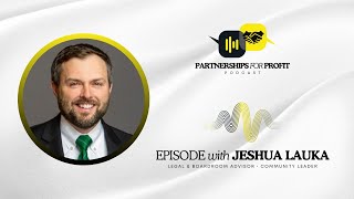 Partnerships for Profit with Jeshua Lauka