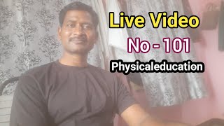 live video 101, physicaleducation, srinupetcreations,