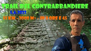 Trail del Contrabbandiere 51 km e 3200 m dsl +