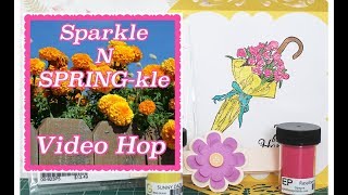 Sparkle N Sprinkle Video Hop *Contest has Ended - Link to winner is in description box below.