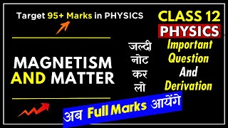 JAC Board 🔥 12TH Physics Important Question 🔥MAGNETISM AND MATTER 2024