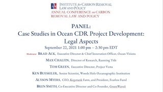 ICRLP 1st Annual Conference: PANEL: Case Studies in Ocean CDR Project Development: Legal Aspects