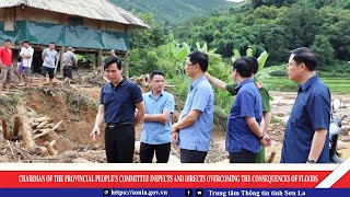 Chairman of the Provincial People's Committee inspects  flood and rain conditions