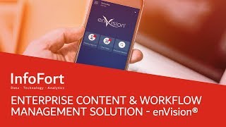 InfoFort Enterprise Content & Workflow Management Solution - enVision®