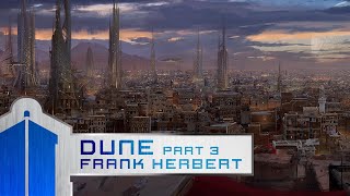 Part 3 - Discussing Dune, by Frank Herbert