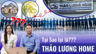 Ý NGHĨA ĐẰNG SAU TÊN THẢO LƯƠNG HOME - NHÀ THẦU UY TÍN TOÀN QUỐC | THAO LUONG HOME