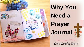 Why You Need a Prayer Journal