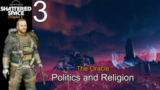 Starfield Ch.4 Shattered Space Ep.3 Politics and Religion (Va'ruun'Kai)