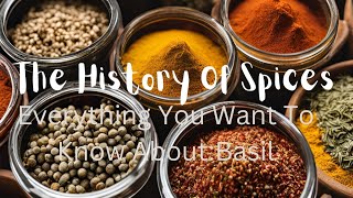 The Fascinating History of Basil