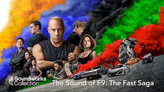 The Sound of F9: The Fast Saga