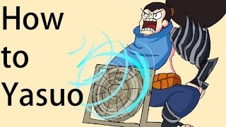 How to Yasuo