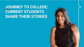 Journey to College - Current Students Share Their Stories