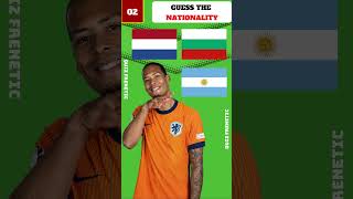 GUESS THE PLAYERS NATIONALITY|EURO 2024 QUIZ #football #quizzers #worldfootballquiz #shorts #tiktok