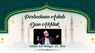 Pedagang Adab Dan Akhlak || Ustadz Adi Hidayat, LC,. M.A. @KataIslami890