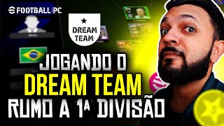 🔴 EFOOTBALL 2024 (PC) ⚽️ EM BUSCA DA 1ª DIVISÃO 🧭 DREAM TEAM 🥉 COPINHA ❗️pix