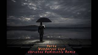 Hurts - Wonderful Life (Christos Kaminiotis Remix)