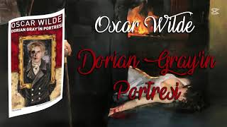 Sesli Kitap | Oscar Wilde - Dorian Gray'in Portresi | 5.Bölüm