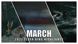 Elden Ring Highlights - Elden Rage - March 2022